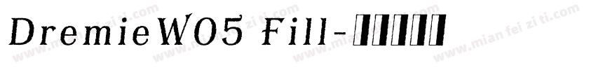 DremieW05 Fill字体转换